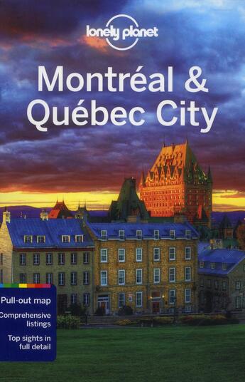 Couverture du livre « Montréal & Québec city (3e édition) » de Timothy N. Hornyak aux éditions Lonely Planet France