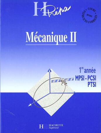 Couverture du livre « Mecanique Premiere Annee Mpsi Pcsi Ptsi T.2 » de Jean-Marie Brebec aux éditions Hachette Education