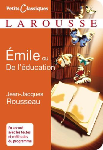 Couverture du livre « Emile » de Rousseau J-J. aux éditions Larousse