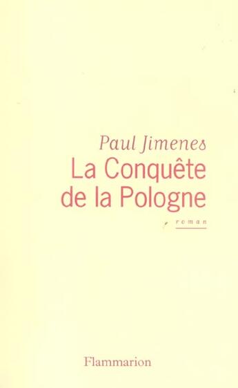 Couverture du livre « La Conquête de la Pologne » de Paul Jimenes aux éditions Flammarion