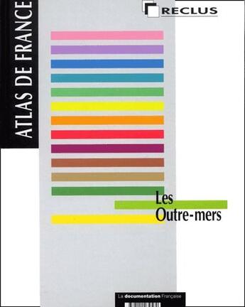 Couverture du livre « Atlas de France : les outre-mers » de  aux éditions Documentation Francaise