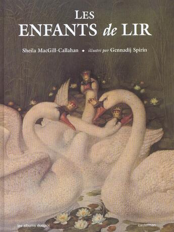 Couverture du livre « Enfants de lir (les) » de Mac Gill-Callahan Sh aux éditions Casterman