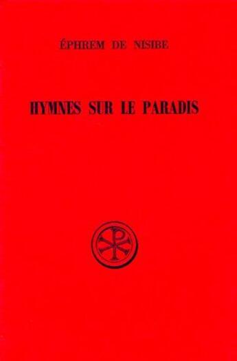 Couverture du livre « Hymnes sur le paradis » de Ephrem De Nisibe aux éditions Cerf