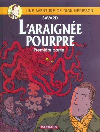 Couverture du livre « Dick Hérisson Tome 11 : l'araignée pourpre Tome 1 » de Didier Savard aux éditions Dargaud