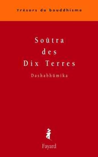 Couverture du livre « Soutra des dix terres » de Dashabhumika aux éditions Fayard