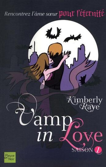 Couverture du livre « Vamp in love - saison 1 » de Kimberly Raye aux éditions Fleuve Editions