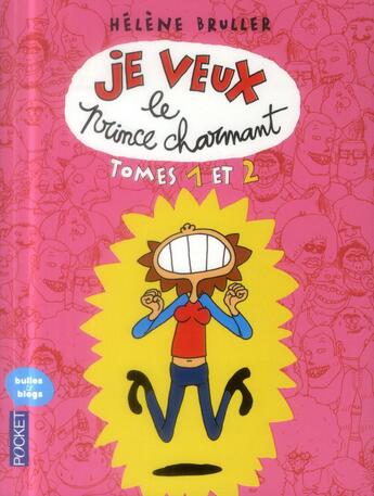 Couverture du livre « Je veux le prince charmant t.1 et t.2 » de Helene Bruller aux éditions Pocket