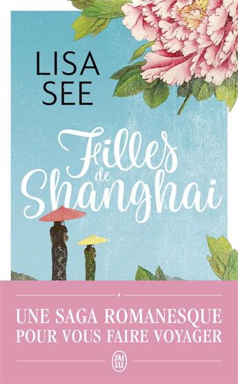 Couverture du livre « Filles de Shanghai » de Lisa See aux éditions J'ai Lu