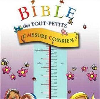 Couverture du livre « Je mesure combien ? ; bible des touts petits » de Helen Prole aux éditions Emmanuel