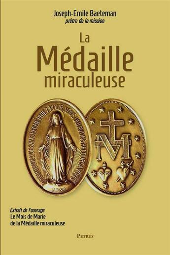Couverture du livre « La médaille miraculeuse » de Joseph Baeteman aux éditions R.a. Image
