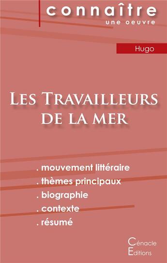 Couverture du livre « Fiche de lecture les travailleurs de la mer, de Victor Hugo ; analyse littéraire de référence et résumé complet » de  aux éditions Editions Du Cenacle