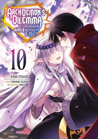 Couverture du livre « Archdemon's dilemma Tome 10 » de Fuminori Teshima et Hako Itagaki aux éditions Meian