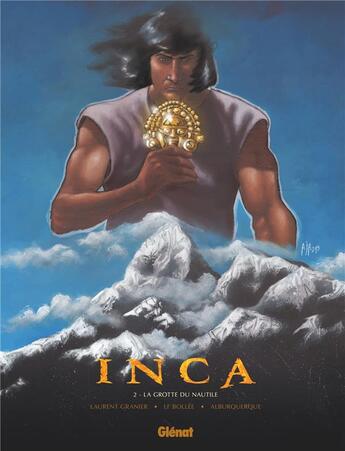 Couverture du livre « Inca Tome 2 : la grotte du Nautile » de Laurent-Frederic Bollee et Laurent Granier et Alberto Jimenez Alburquerque aux éditions Glenat