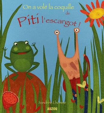 Couverture du livre « On a volé la coquille de piti l'escargot » de  aux éditions Philippe Auzou