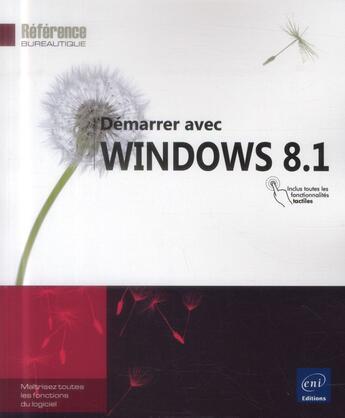 Couverture du livre « Démarrer avec windows 8.1 » de  aux éditions Eni