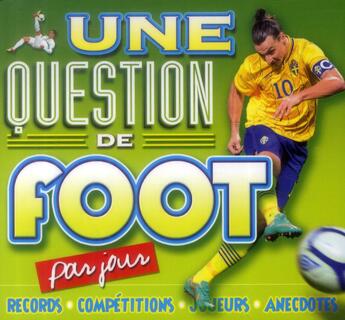 Couverture du livre « Une question de foot par jour (édition 2015) » de  aux éditions Hugo Image