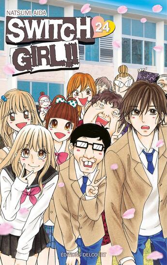 Couverture du livre « Switch girl Tome 24 » de Natsumi Aida aux éditions Delcourt