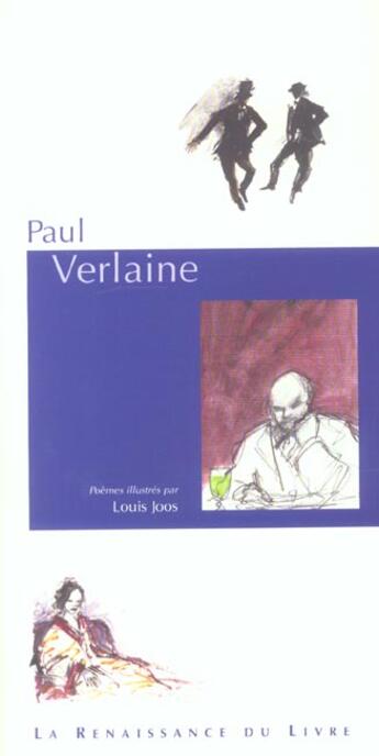 Couverture du livre « Paul verlaine ; poemes illustres par louis joos » de Paul Verlaine et Joos Louis aux éditions Renaissance Du Livre