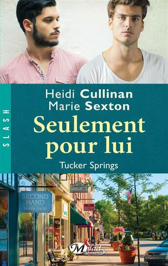 Couverture du livre « Tucker springs : seulement pour lui » de Cullinan/Sexton aux éditions Hauteville