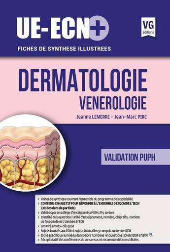 Couverture du livre « UE-ECN+ DERMATOLOGIE EDITION 2017 » de Jeanne Lemerre aux éditions Vernazobres Grego