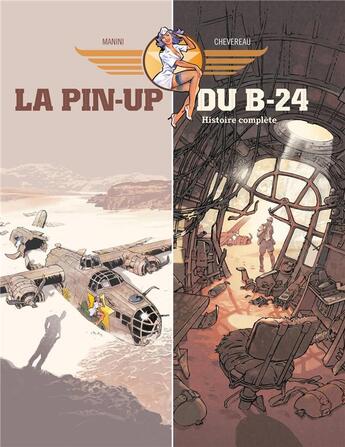 Couverture du livre « La pin-up du B-24 : coffret t.1 et t.2 : histoire complète » de Jack Manini et Michel Chevereau aux éditions Bamboo