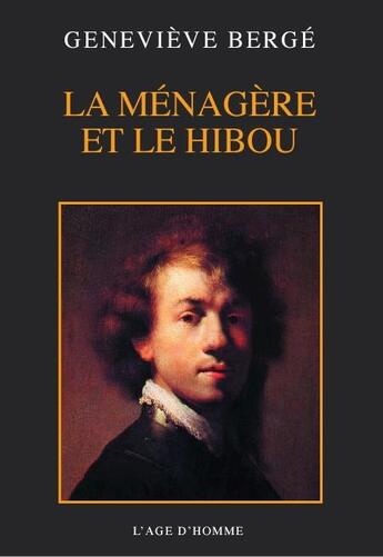 Couverture du livre « La menagere et le hibou » de Genevieve Berge aux éditions L'age D'homme