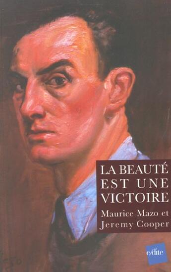 Couverture du livre « La beauté est une victoire » de Cooper et Mazo aux éditions Edite