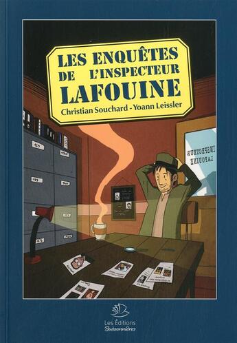 Couverture du livre « Les enquêtes de l'inspecteur Lafouine t.1 » de Christian Souchard et Yoann Leissler aux éditions Buissonnieres