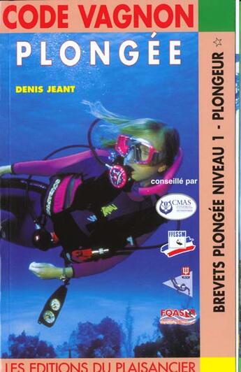 Couverture du livre « Code De La Plongee N1 Brevets Plongee » de Denis Jeant aux éditions Plaisancier