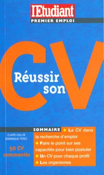 Couverture du livre « Reussir son cv ; edition 1999 » de Dominique Perez aux éditions L'etudiant