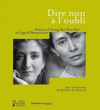 Couverture du livre « Dire non a l'oubli » de De Nanteuil Matthieu aux éditions Pu De Louvain