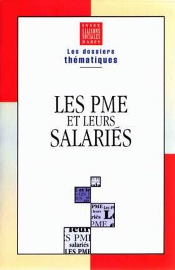 Couverture du livre « Les PME et leurs salariés » de Insee/ aux éditions Liaisons