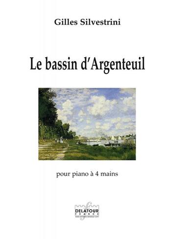 Couverture du livre « Le bassin d'argenteuil » de Silvestrini Gilles aux éditions Delatour