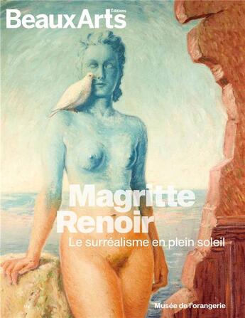 Couverture du livre « Magritte/Renoir : le surréalisme en plein soleil » de  aux éditions Beaux Arts Editions