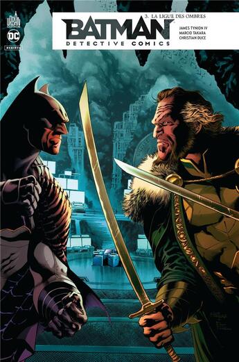 Couverture du livre « Batman - detective comics Tome 3 : la ligue des ombres » de James Tynion et Marcio Takara et Christian Duce aux éditions Urban Comics