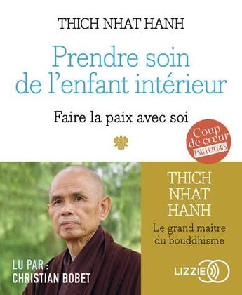Couverture du livre « Prendre soin de l'enfant interieur » de Thich Nhat Hanh aux éditions Lizzie