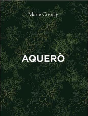 Couverture du livre « Aquero » de Marie Cosnay aux éditions L'ogre