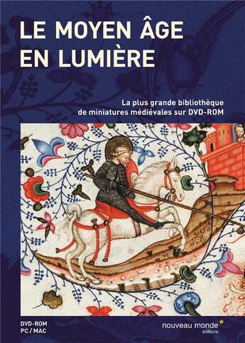 Couverture du livre « Moyen age en lumiere dvd - miniatures medievales des bibliotheques de france » de Jacques Dalarun aux éditions Nouveau Monde