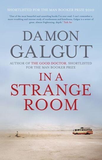 Couverture du livre « In a Strange Room » de Damon Galgut aux éditions Atlantic Books