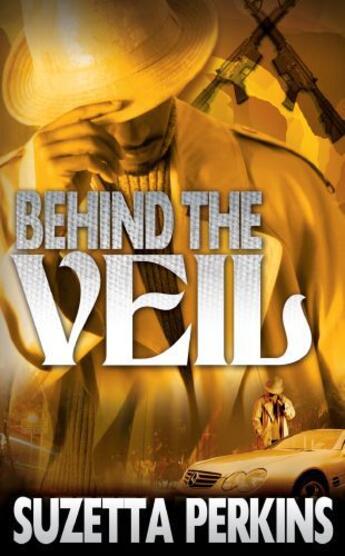 Couverture du livre « Behind the Veil » de Perkins Suzetta aux éditions Strebor Books