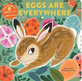 Couverture du livre « EGGS ARE EVERYWHERE » de Wednesday Kirwan et Hans Wilhelm aux éditions Chronicle Books