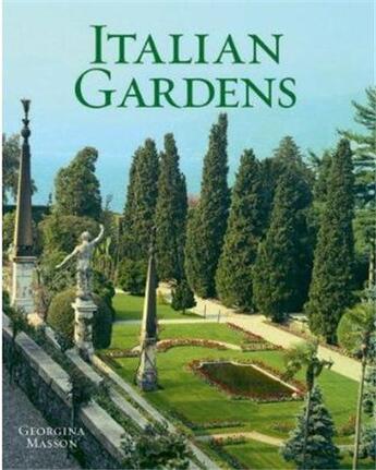 Couverture du livre « Italian gardens » de Georgina Masson aux éditions Antique Collector's Club