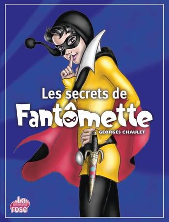 Couverture du livre « Fantômette ; 50 ans ; 1961-2011 » de  aux éditions Hachette Jeunesse