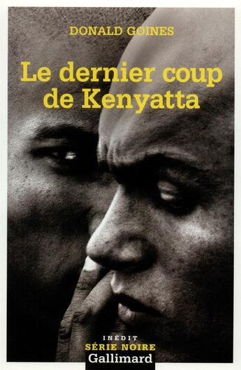 Couverture du livre « Le dernier coup de Kenyatta » de Lemoine Daniel aux éditions Gallimard