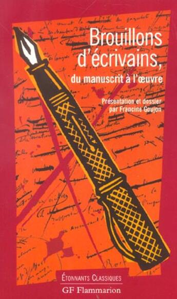 Couverture du livre « Brouillons d'ecrivains, du manuscrit a l'oeuvre - anthologie » de  aux éditions Flammarion