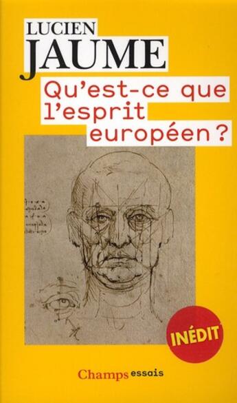 Couverture du livre « Qu'est-ce que l'esprit européen ? » de Lucien Jaume aux éditions Flammarion