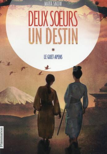 Couverture du livre « Deux soeurs, un destin t.2 ; le guet-apens » de Maya Snow aux éditions Pere Castor