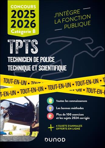 Couverture du livre « Concours TPTS - Technicien Police technique et scientifique - 2025-2026 : Tout-en-un » de Salah Belazreg et Frederic Rosard et Sebastien Aguilar et Nathalie Nadaraj et Cedric Bordi et Alexandre Missul aux éditions Dunod