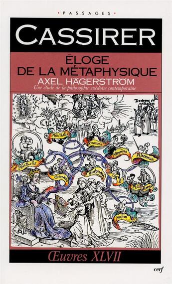 Couverture du livre « Éloge de la métaphysique ; oeuvres XLVII » de Cassirer E aux éditions Cerf