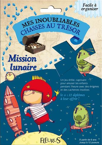 Couverture du livre « MES INOUBLIABLES CHASSES AU TRESOR : mes inoubliables chasses au trésor ; mission lunaire » de Christine Roussey et Olivier Colin-Barrand aux éditions Fleurus